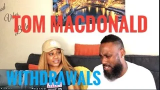 SO MANY CAN RELATE! TOM MACDONALD- "WITHDRAWALS" (REACTION)