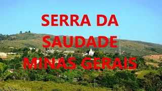 SERRA DA SAUDADE │ A menor cidade do Brasil em população