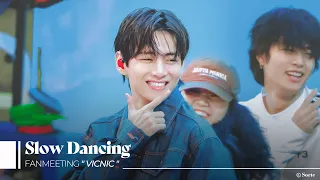 231014 V Slow Dancing 4K Cam /  FANMEETING VICNIC