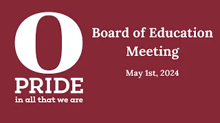 Ossining Board of Education Meeting of May 1, 2024