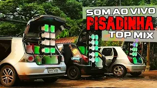 PISADINHA AO VIVO | SOM DE PAREDÃO | TOP MIX PISEIRO | PRA PAREDÃO DE SOM AUTOMOTIVO