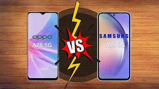 Pertarungan Oppo A78 5G vs Samsung A54 5G: Pilih Mana yang Lebih Unggul?