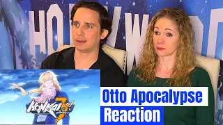 Honkai Impact 3rd Chronicles Otto Apocalypse Reaction