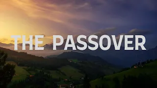 The Passover Song (Ft Sean Carter & Caroline Cobb) - People and Songs