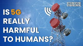 Is 5G safe to humans?
