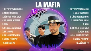 La Mafia Grandes Exitos Enganchados - Sus Mejores Éxitos 2023