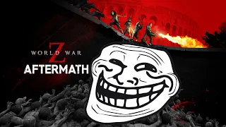 World War Z : Aftermath - Funny Moment Part2