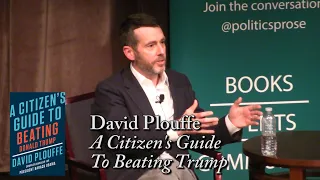 David Plouffe, "A Citizen's Guide To Beating Donald Trump"