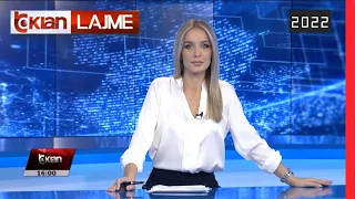 Edicioni i Lajmeve Tv Klan 16 Korrik 2022, ora 15:30 | Lajme - News