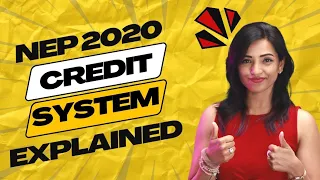 BREAKING NEWS: NEP 2020 CREDIT SYSTEM TO IMPACT 2023 BATCH| WHAT EVERY COLLEGE STUDENT MUST KNOW