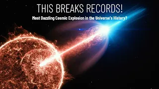 Universe's Most Intense Gamma-Ray Burst!