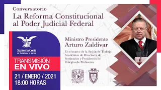 Conversatorio I La Reforma Constitucional al Poder Judicial Federal