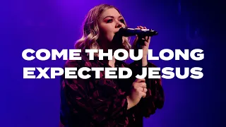 Come Thou Long Expected Jesus  // Oasis Church