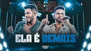 Danilo e Davi - Ela É Demais  (Escolhas)