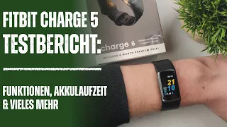 Fitbit Charge 5 Testbericht: Alle Neuerungen, Funktionen, Akkulaufzeit & vieles mehr!