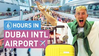 6 Hours in Dubai International Airport! ✈️ 🧳 (Ultimate Layover)