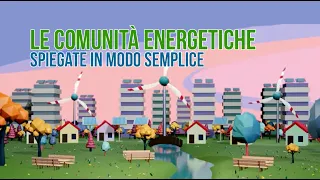 Le Comunità Energetiche spiegate in modo semplice