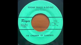 Sugar Shack A-Go-Go- The Children Of Darkness (Original 1966 Green Label Recording)