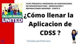 CA Grant CDSS Aplicacion - Paso a Paso CDSS - Webinar Spanish Part 2