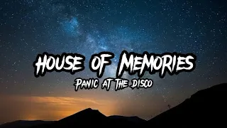 Panic! at the disco - House of Memories (LYRICS)