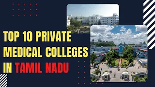 Top Private Medical Colleges in Tamil Nadu