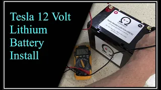 Tesla 12 Volt Lithium Battery Install