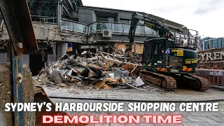 Abandoned Oz - Sydney’s Harbourside Shopping Centre - DEMOLITION TIME