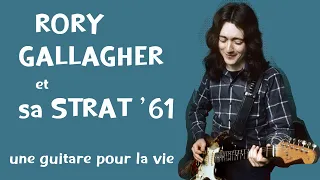 Rory Gallagher et sa Strat 1961, pour la vie - Guitar Story #3