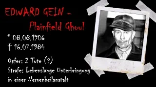 Menschliche Abgründe: Der Serienmörder Ed Gein