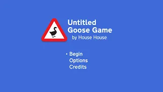 a silly goose plays this goose game for the first time | Untitled Goose Game