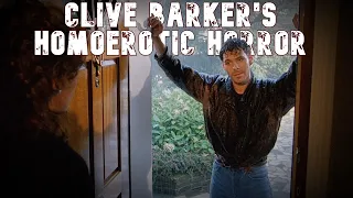 The Dark Homoeroticism of Clive Barker's Horror