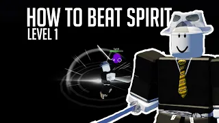 How to beat Shikai Spirit lvl 1 | Blotch guide