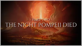 The Night Pompeii Died