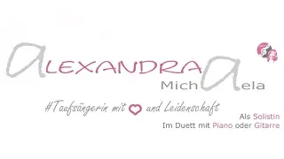 Ein neues Leben - Tauflied - Cover by Alexandra-Michaela | (Orig. Yvonne Louise)