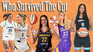 WNBA-Who Survived The Cut!
