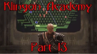 Klingon Academy - Part 13 - Ain't Played In Ages