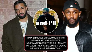 Rapper Coolee Bravo confirms Drake paid him $150K for information on Kendrick Lamar's wife,