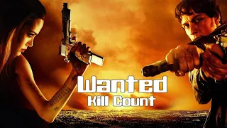 Wanted (2008) Kill Count