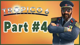 Tropico 6 Part 4 | World War Era Economy Tips