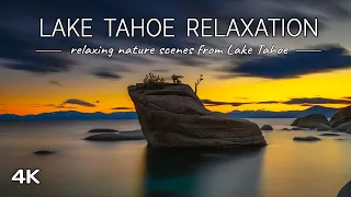 Lake Tahoe Relaxation : 1 HOUR of Soothing Scenes from Lake Tahoe with Relaxing Music (4K)