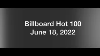 Billboard Hot 100- June 18, 2022