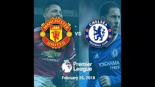 Manchester United vs Chelsea 2-1 Highlights 25 02 2018 HD