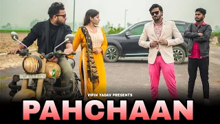 Pahchaan | पहचान | Vipin Yadav