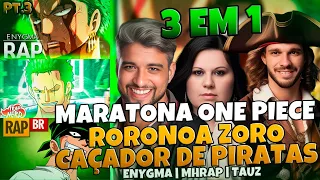 3 EM 1 MARATONA ONE PIECE [ RORONOA ZORO ] ENYGMA | MHRAP | TAUZ | MULT REACT EM FAMÍLIA