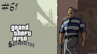 Прохождение: GTA San Andreas. Миссия 61: Первый Шаг Зиро