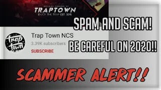 IF YOU SEE THIS REPORT IT! -Trap Town NCS SCAM!