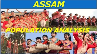 ASSAM POPULATION ANALYSIS // RELIGION, CASTE AND VARIOUS ETHNIC GROUP WISE POPPULATION IN ASSAM.