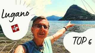 TOP 6 things to do in LUGANO - Switzerland | Ticino series