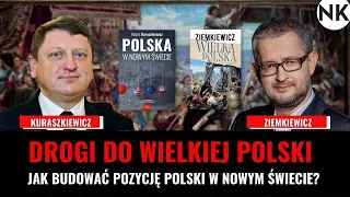 ZIEMKIEWICZ VS. KURASZKIEWICZ: Jak budować pozycję Polski w nowym świecie?