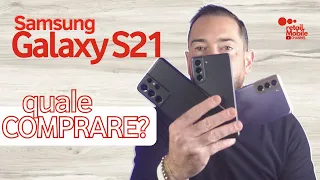 Quale Samsung S21 comprare? Samsung Galaxy S21, S21 Plus e S21 Ultra che trittico.